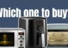 Confused between Microwave, OTG, and Air Fryer? Here’s everything you need to know