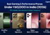 Best Gaming and Performance Phones Under ₹60,000 in India (2026): FPS Stability, Benchmarks & Value Compared